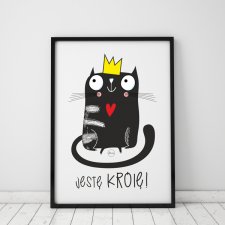 plakat z kotem. Jestę królę (format A3)