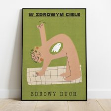 Plakat 50x70 cm W zdrowym ciele zdrowy duch